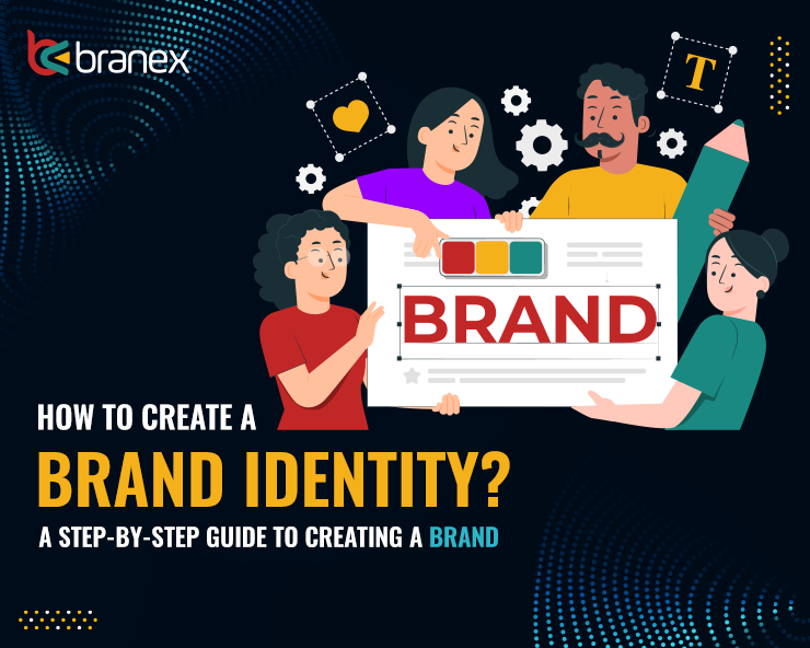How to Create a Brand Identity