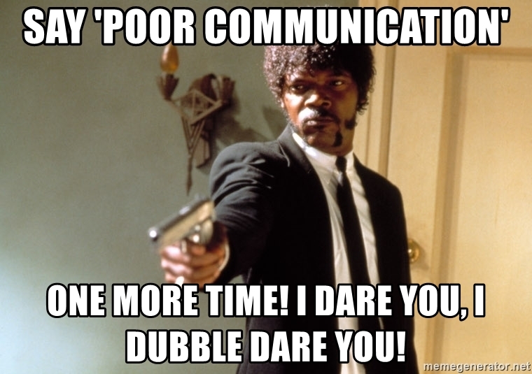 poor communication